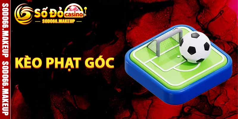 Kèo Phạt Góc